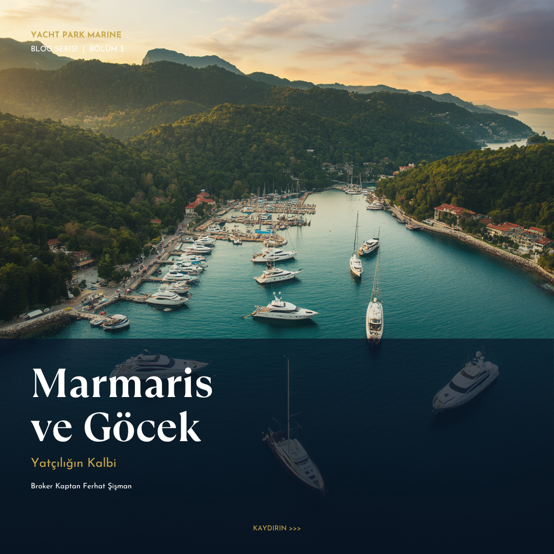 Bölüm 3: Marmaris ve Göcek